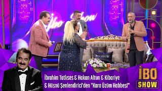 İbrahim Tatlıses & Hakan Altun & Kibariye & Hüsnü Şenlendirici'den \