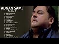 Best Of ADNAN SAMI / Adnan Sami TOP HINDI HEART TOUCHING SONGs - Superhit Album Songs Jukebox