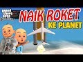 Upin Ipin Naik Roket , Takut Ketinggian GTA Lucu