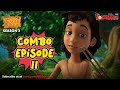 Jungle Book Season 3 | COMBO EPISODE 11 | जंगल बुक हिंदी |  नया एपिसोड@PowerKidstv​