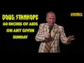 Doug Stanhope - 60 Inches Of AIDS On Any Given Sunday (Stand up Comedy)