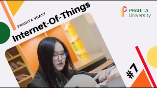 Pradita VCast: Internet-Of-Things #7
