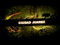 KOMANDER 30 CD JUAREZ Y CHIHUAHUA 2013