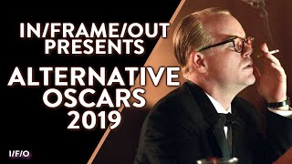 In/Frame/Out's ALTERNATIVE OSCARS 2019