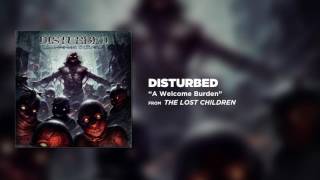 Watch Disturbed A Welcome Burden video