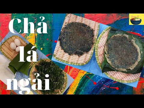 Cách làm món chả lá ngải ốp bằng lá chuối