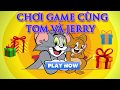 Game Power Point - Tom and Jerry Game hay cho bé