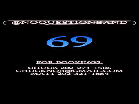 @NOQUESTIONBAND - 69