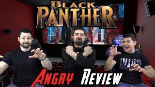 Black Panther Angry Movie Review