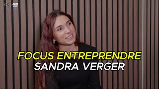 Focus Entreprendre Sandra Verger Quitter Le Salariat Pour Lentrepreneuriat, Maman Girlboss
