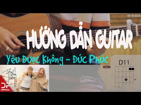 Acoustic Cover | YÊU ĐƯỢC KHÔNG - ĐỨC PHÚC x VIRUSS | Hướng dẫn, Hợp âm