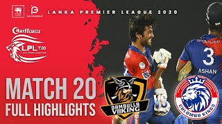 Match 20 | Colombo Kings vs Dambulla Viiking | Full Match Highlights LPL 2020