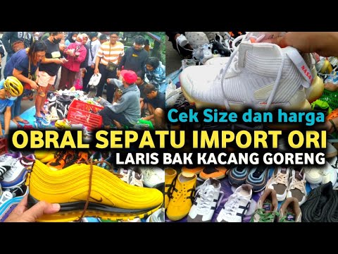Sekarung ludes obral murah sepatu import ori ada market place pasar tupal surabaya