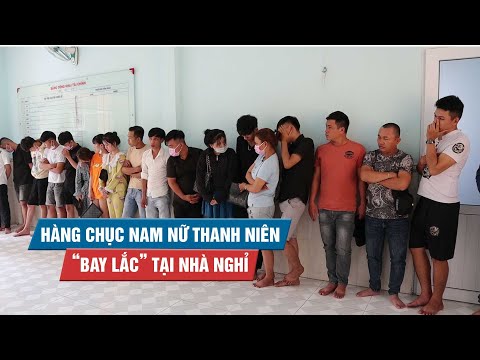 Đột kích nhà nghỉ Thùy Trang lúc rạng sáng phát hiện hàng chục người đang "bay lắc"