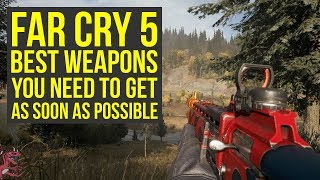 Far Cry 5 Best Weapons You Need To Get As Soon As Possible Far Cry 5 Weapons - Farcry5 - Farcry 5