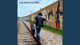 Last Call From Her