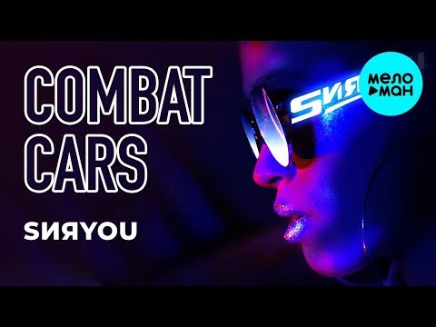 Combat Cars - SИЯyou