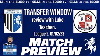 GITBTV, Transfer Window Review & Crawley Town Match Preview with Luke Teachen, 01-02-23