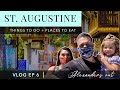 St. Augustine, FL Travel Vlog | Our First Time + Things to Do & Places to Eat