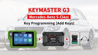 Keymaster G3 - Mercedes Benz S-Cl Key Programming Add Keys