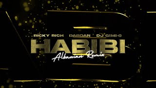 Ricky Rich, Dardan & DJ Gimi-O – Habibi (Albanian Remix) [ Lyric ]