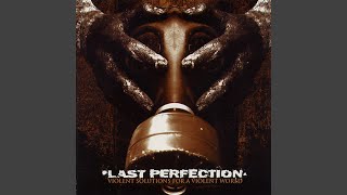 Watch Last Perfection Out With The Old video