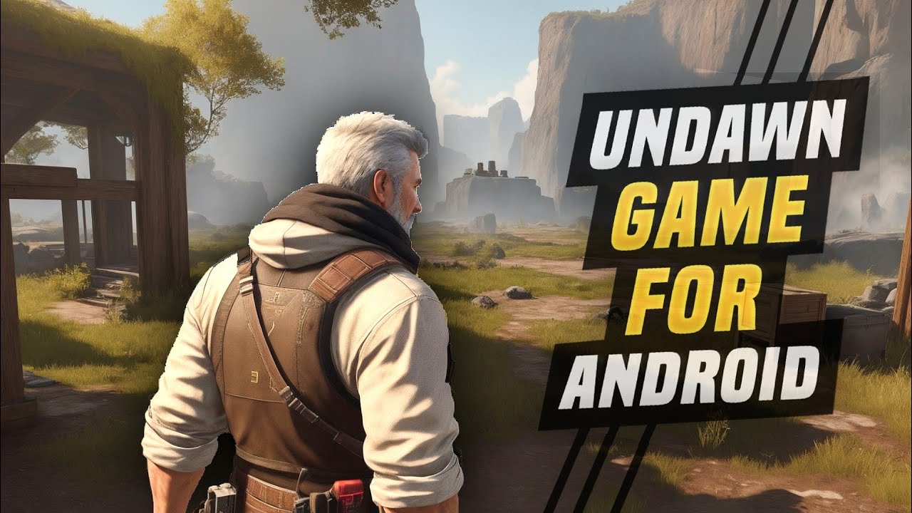 UNDAWN Game for Android | UNDAWN Game Download | UNDAWN UNDAWN Game for Android | UNDAWN Game Download | UNDAWN