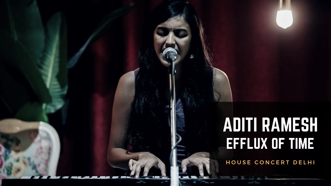 Aditi Ramesh Live - Efflux of Time | House Concert Delhi