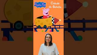 Cidade Da Batata - Peppa Pig Historinha Infantil