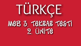 Türkçe Meb 3. Tekrar Testi̇ 12. Sinif 2. Üni̇te