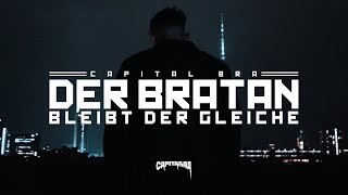 Capital Bra - Der Bratan Bleibt Der Gleiche