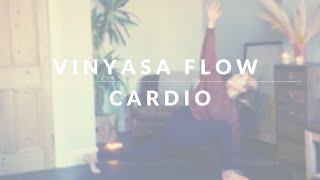 Vinyasa Flow Yoga - Cardio