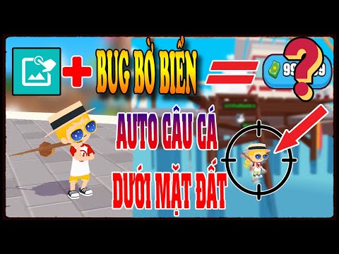 Cách auto câu cá dưới mặt cát trong Play Together Cách vào góc bug tại bờ biển để auto câu cá