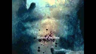 Watch Sirens Sailors The Crown Gallow video