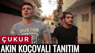 Çukur 2.Sezon ( AKIN KOÇOVALI ) Tanıtım