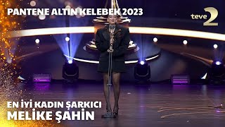 Pantene Altın Kelebek 2023: En İyi Kadın Şarkıcı – Melike Şahin