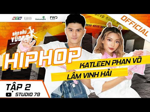 SDVD TẬP 2 | "BỘ ĐÔI LAO CÔNG" KATLEEN VÀ LÂM VINH HẢI QUYẾT TÂM QUÉT SẠCH SÂN KHẤU SÀN ĐẤU VŨ ĐẠO