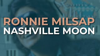 Watch Ronnie Milsap Nashville Moon video