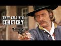 They Call Him Cemetery | WESTERN MOVIE | HD | Full Length | English | Spaghetti Western