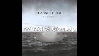 Watch Classic Crime What Id Give Up video