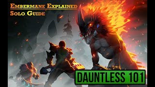How To Master Embermane Attack Patterns, Build Recommendations, And General Tips Dauntless 101
