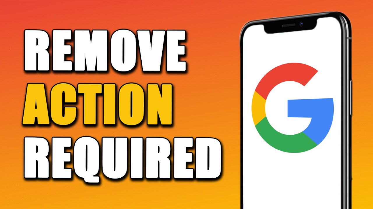 How To Remove Google Account Action Required (EASY!) How To Remove Google Account Action Required (EASY!)
