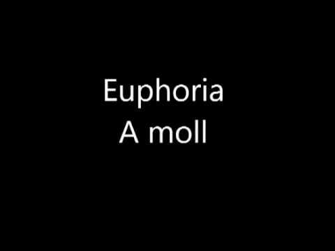 Euphoria i A moll