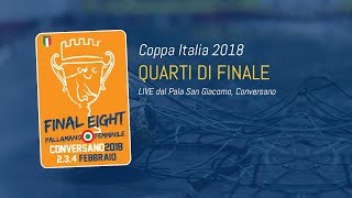 Coppa Italia 2018 | Quarti di Finale Coppa Italia 2018 | Quarti di Finale