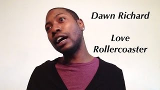 Watch Dawn Richard Love Rollercoaster video