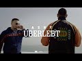 AZET - ÜBERLEBT (prod. by DJ A-Boom)