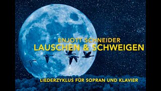 Enjott Schneider Lauschen & Schweigen Sopran & Klavier Trailer Mit Ute Ziemer, Duccio Beverini