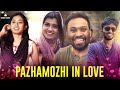 Eruma Saani | Pazhamozhi in Love