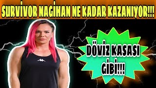 Survi̇vor Nagi̇han Ne Kadar Kazaniyor Dövi̇z Kasasi Gi̇bi̇...