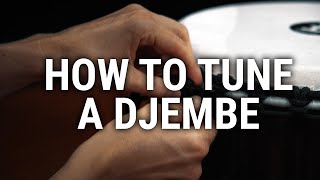 MEINL Percussion - "How to tune a Djembe"